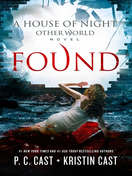 Title details for Found by P. C. Cast - Available